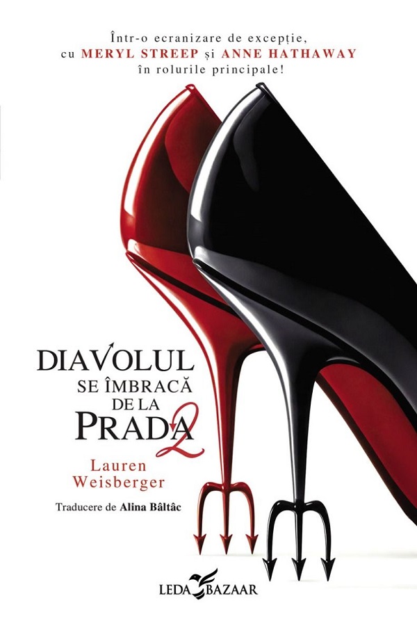 Diavolul se îmbracă de la Prada. Seria Diavolul se îmbracă de la Prada Vol.2, Lauren Weisberger – copertă