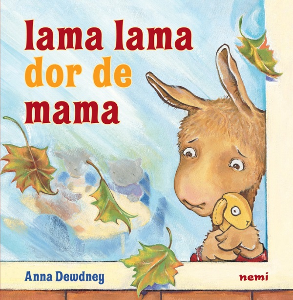Lama Lama dor de mama, Anna Dewdney – copertă