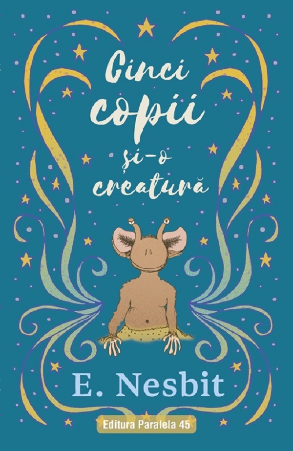 Cartea Cinci copii și-o creatura Trilogia Samiadei Vol.1 