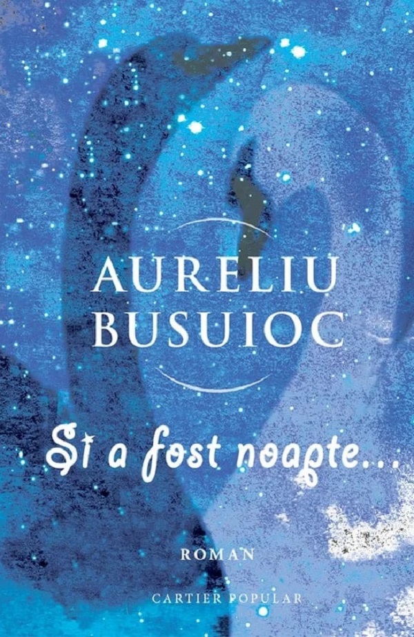Și a fost noapte..., Aureliu Busuioc – copertă