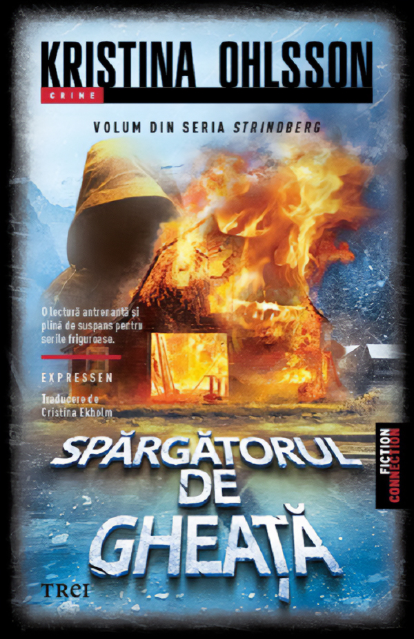 Cartea Spărgătorul de gheață. Seria Strindberg Vol.2 