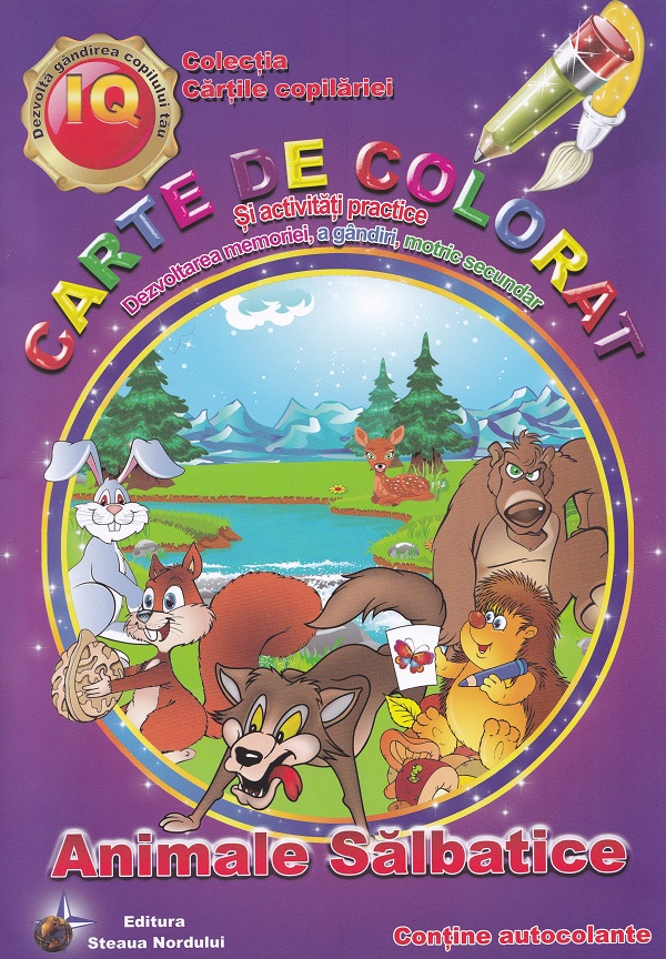 Cartea Animale sălbatice. Carte de colorat și activități practice – Editura STEAUA NORDULUI