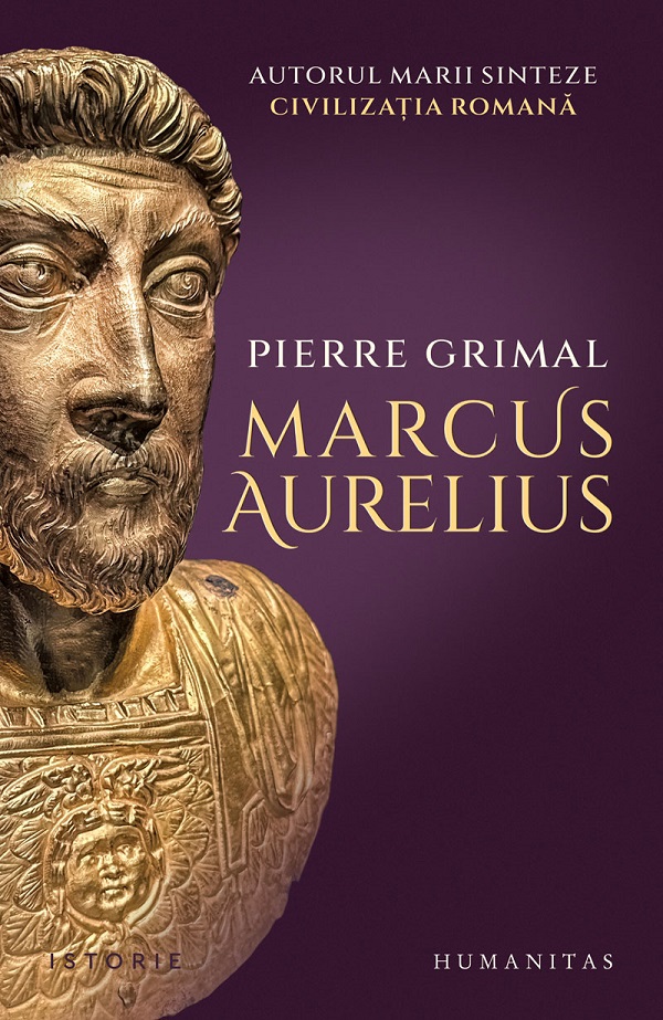 Cartea Marcus Aurelius de Pierre Grimal