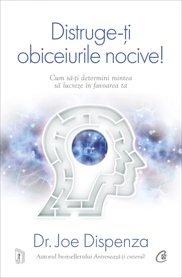 Cartea Distruge-ți obiceiurile nocive! Ed.5 