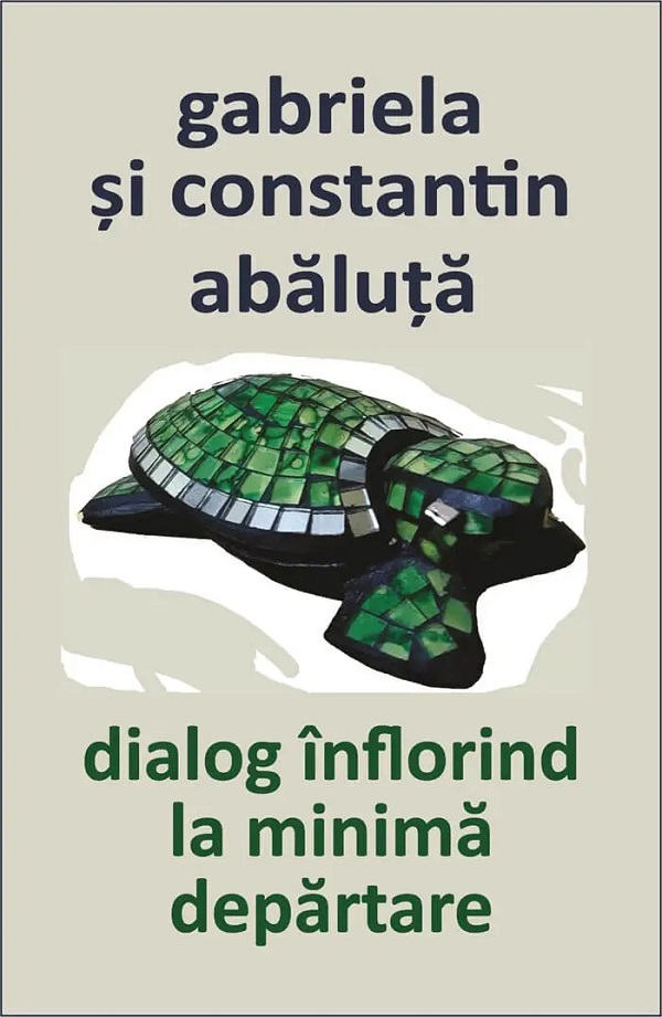 Cartea Dialog înflorind la minimă depărtare de Constantin Abaluta, Gabriela Abaluta