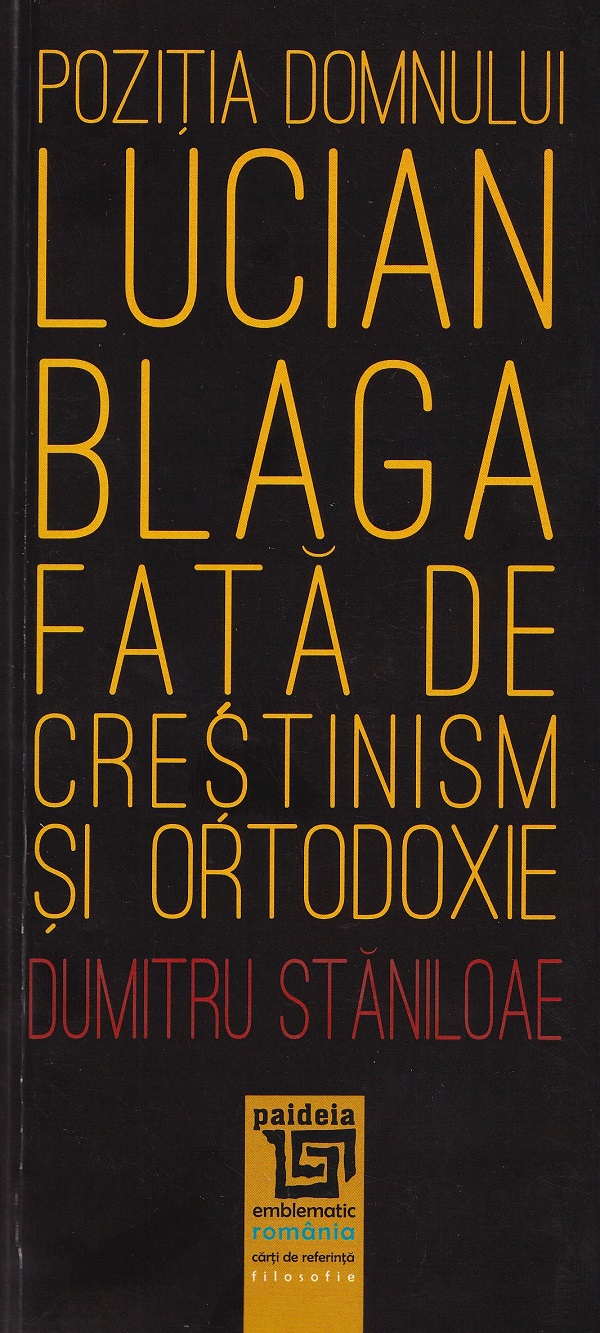 Cartea Poziția domnului Lucian Blaga fața de creștinism și ortodoxie 