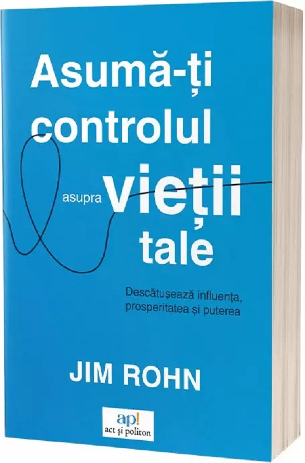 Asumă-ți controlul asupra vieții tale, Jim Rohn – copertă