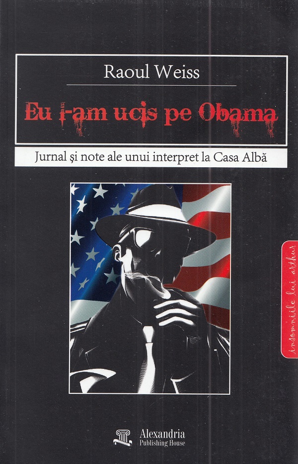Eu l-am ucis pe Obama, Raoul Weiss – copertă