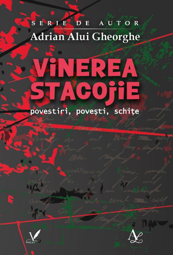 Cartea Vinerea stacojie de Adrian Alui Gheorghe