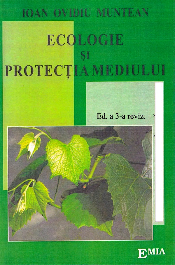 Cartea Ecologie și protecția mediului Ed.3 de Ioan Ovidiu Muntean