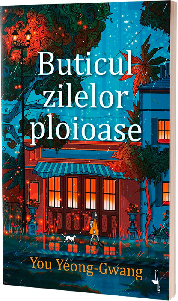Cartea Buticul zilelor ploioase de You Yeong-Gwang – Editura ALICE BOOKS