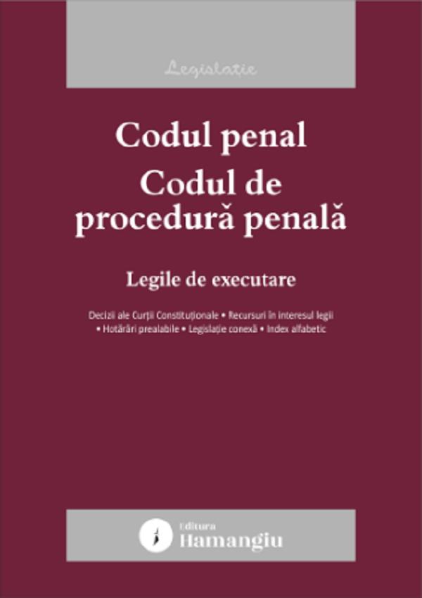 Cartea Codul penal. Codul de procedură penală. Legile de executare Act.20 ianuarie 2026 – Editura HAMANGIU