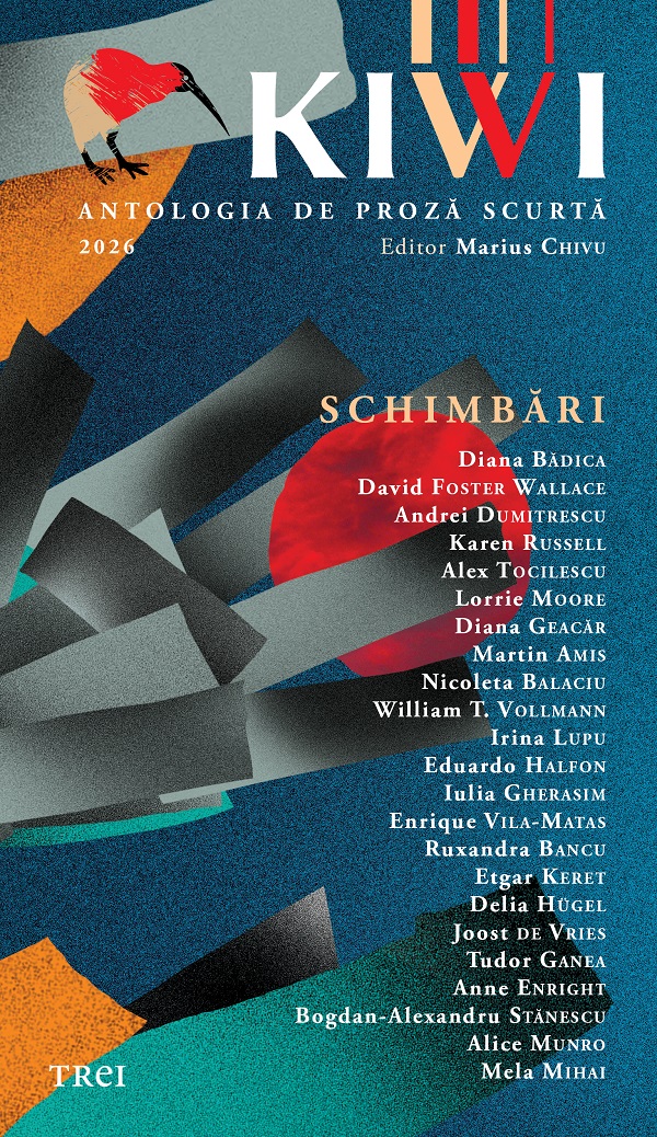 Cartea KIWI. Antologia de proză scurtă. Schimbări de Marius Chivu