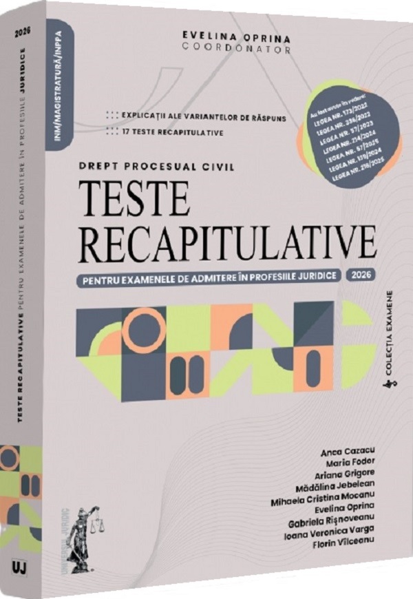 Teste recapitulative pentru examenele de admitere în profesiile juridice. Drept procesual civil 2026, Evelina Oprina – copertă