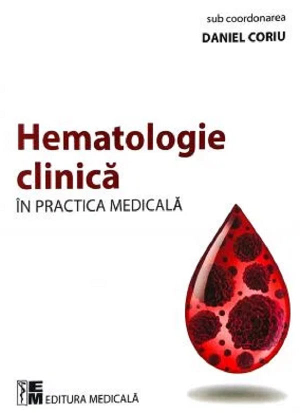 Hematologie clinică în practica medicală, Daniel Coriu – copertă