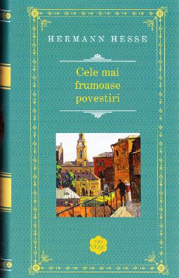 Cartea Cele mai frumoase povestiri (Rao Clasic) de Hermann Hesse
