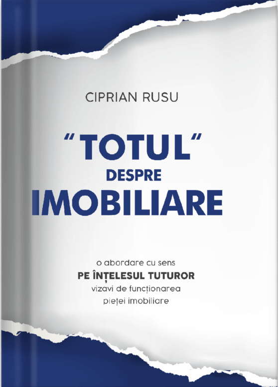 Cartea Totul despre imobiliare de Ciprian Rusu