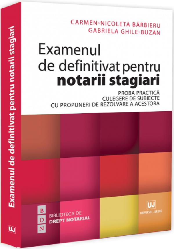 Cartea Examenul de definitivat pentru notarii stagiari 