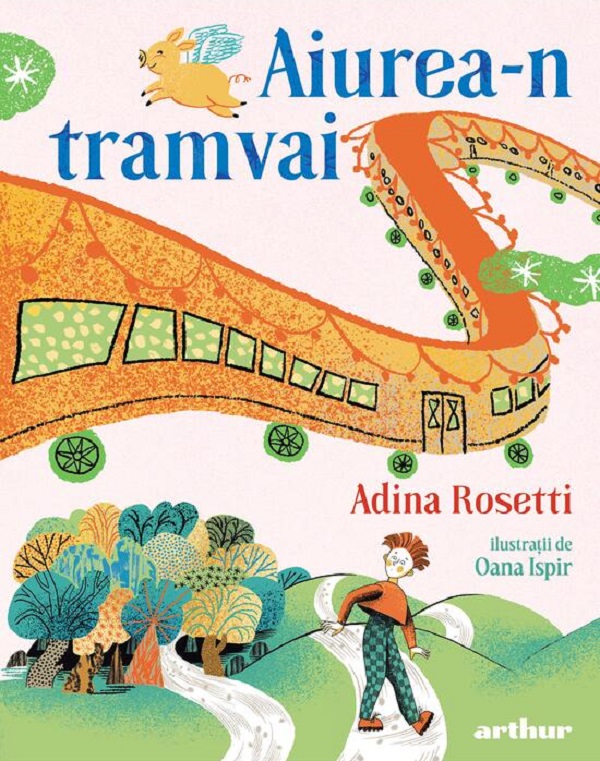Cartea Aiurea-n tramvai de Adina Rosetti