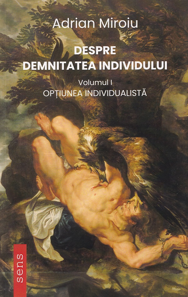 Cartea Despre demnitatea individului Vol.1: Opțiunea individualistă 