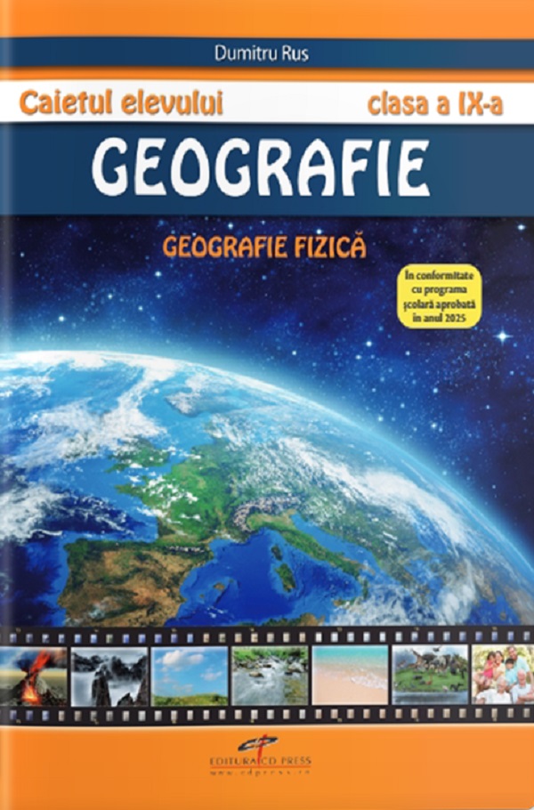 Cartea Geografie. Geografie fizică - Clasa 9 - Caietul elevului 