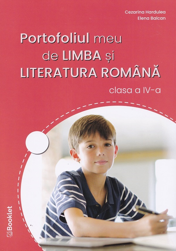 Cartea Portofoliul meu de Limba și literatura română - Clasa 4  de Elena Balcan, Cezarina Hardulea