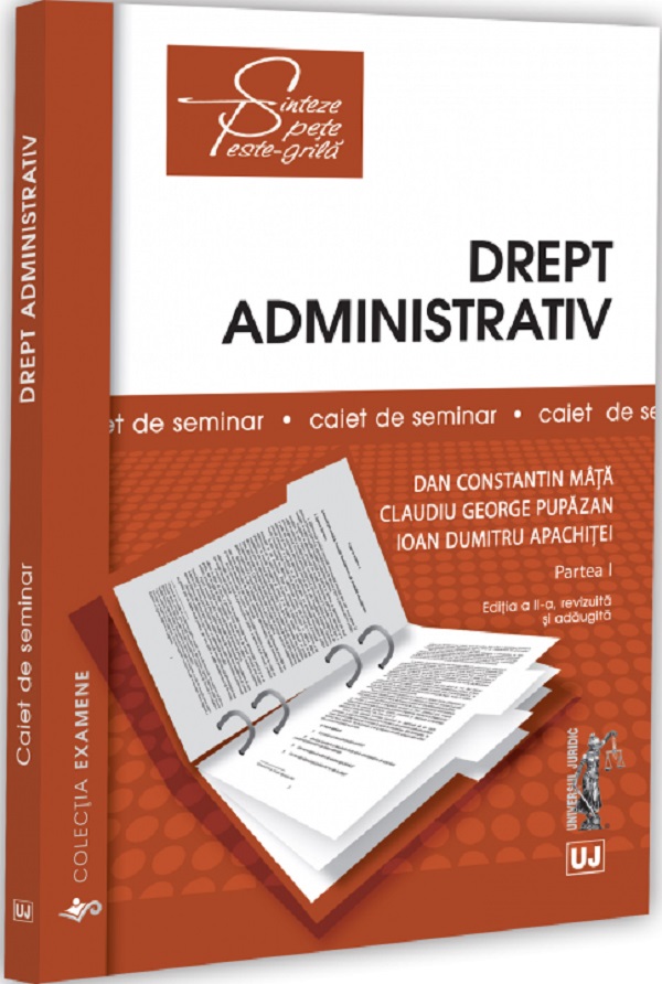 Cartea Drept administrativ. Caiet de seminar. Partea 1 Ed.2 