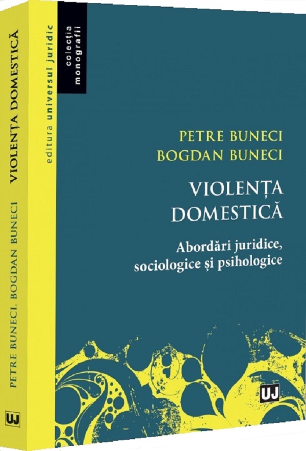 Cartea Violența domestică. Abordări juridice, sociologice și psihologice 