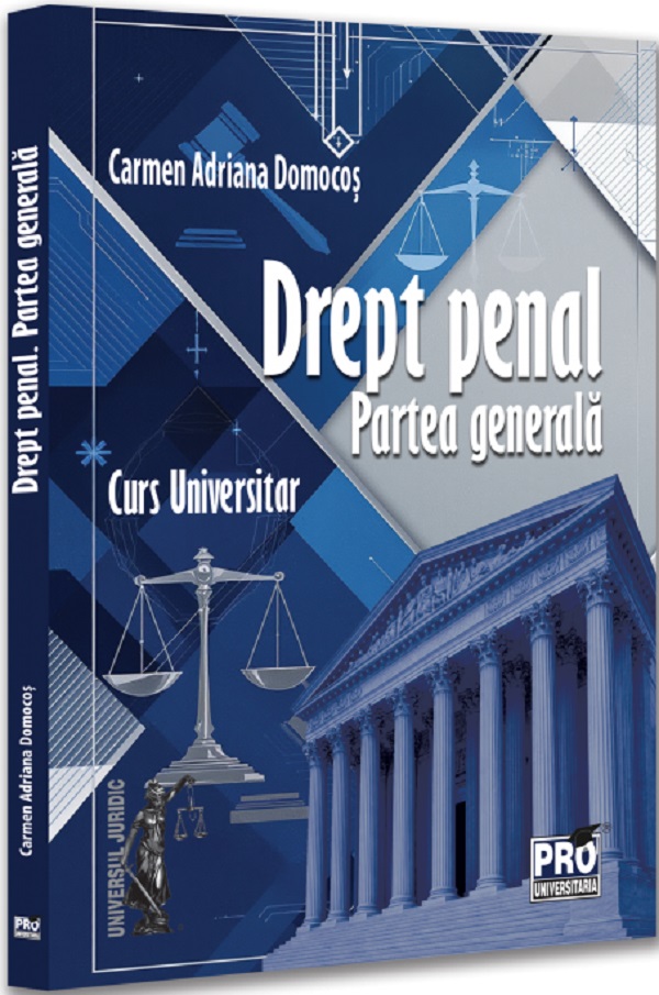 Cartea Drept penal. Partea generală. Curs universitar 
