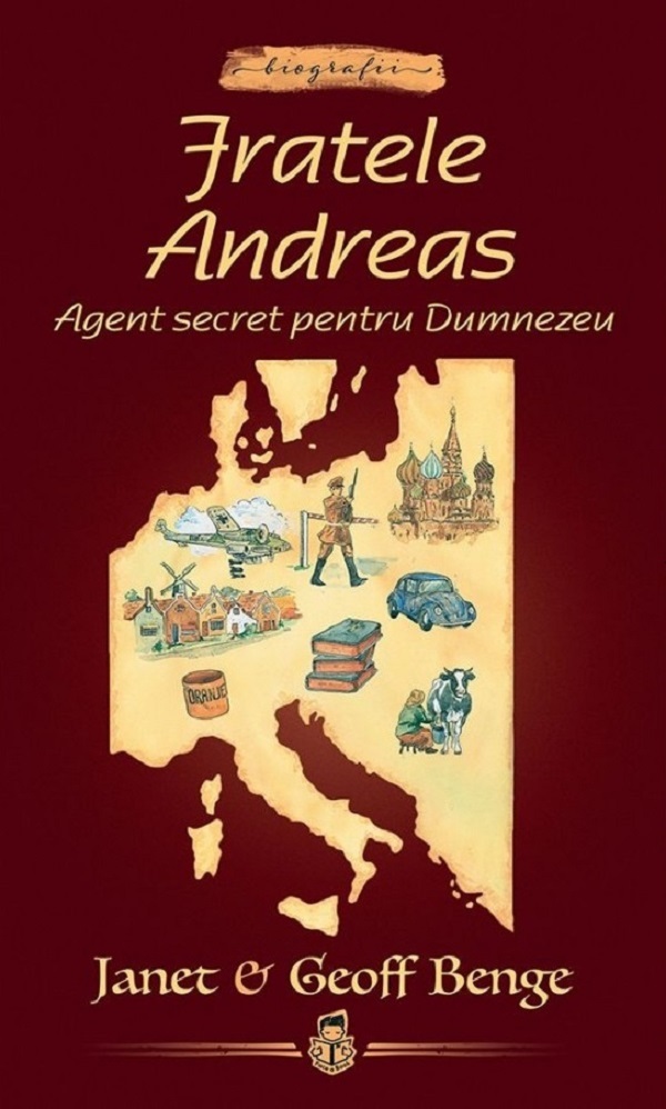Fratele Andreas. Agent secret pentru Dumnezeu 