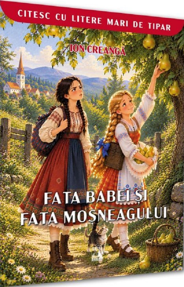 Fata babei și fata moșneagului 