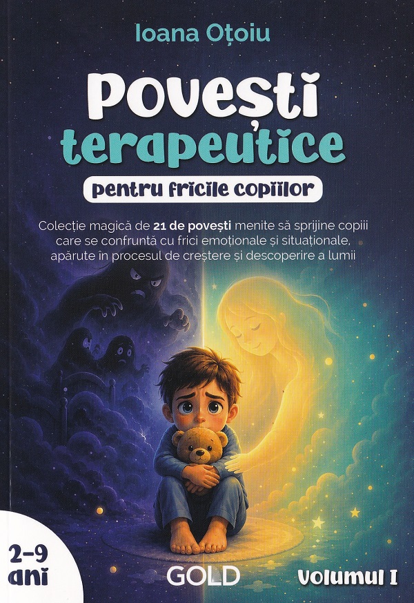 Cartea Povești terapeutice pentru fricile copiilor Vol.1. 2-9 ani 