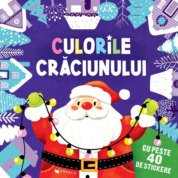 Cartea Culorile Crăciunului  de Medana Croitoru