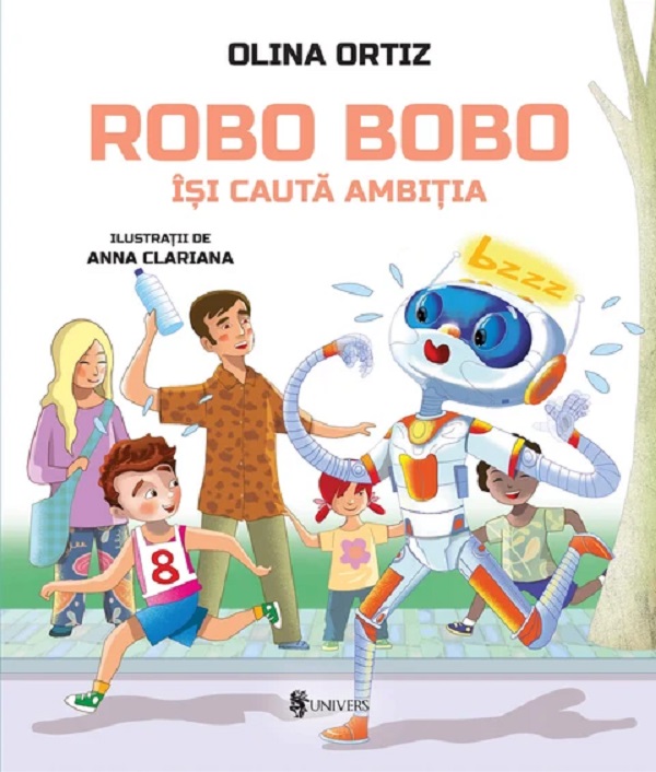 Cartea Robo Bobo își caută ambiția  de Olina Ortiz