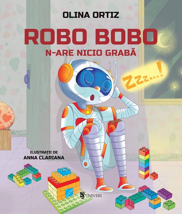 Cartea Robo Bobo n-are nici o grabă  de Olina Ortiz