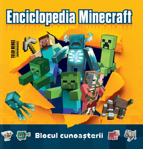 Cartea Enciclopedia Minecraft. Blocul cunoașterii  de Toldi Bence