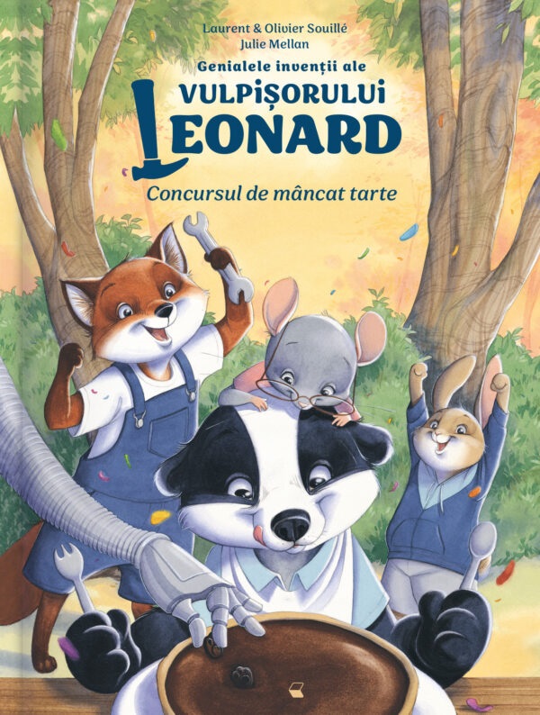 Cartea Genialele invenții ale vulpișorului Leonard. Concursul de mâncat tarte  de Laurent Souille, Olivier Souille