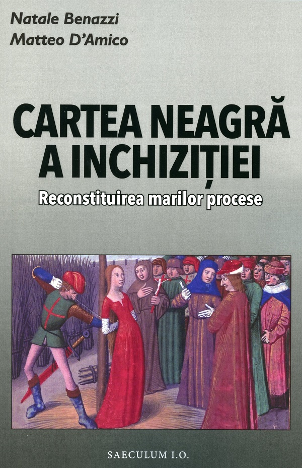 Cartea Cartea neagră a inchiziției  de Matteo D\'Amico, Natale Benazzi