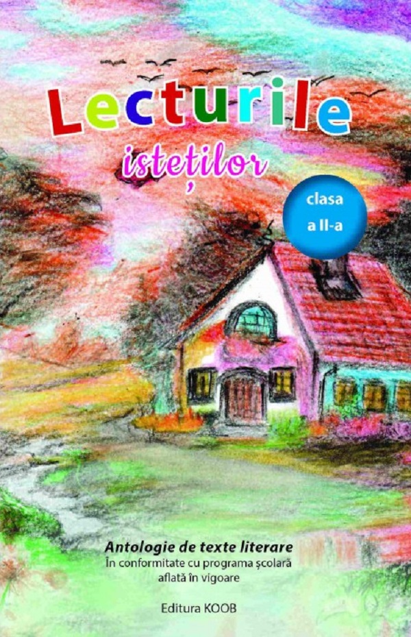 Cartea Lecturile isteților. Antologie de texte literare - Clasa 2  de 