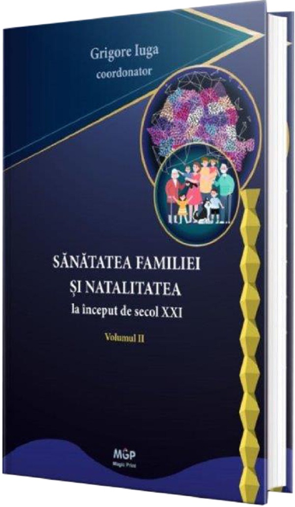 Cartea Sănătatea familiei și natalitatea la început de secol XXI Vol.2  de Grigore Iuga
