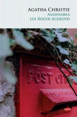 Asasinarea lui Roger Ackroyd | Cărți de Agatha Christie