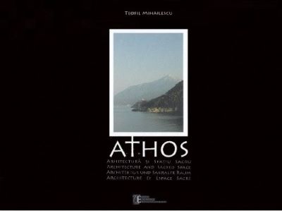 Athos. Arhitectura si spatiu sacru | Cărți Foto