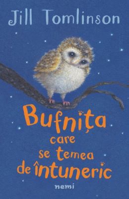 Bufnita care se temea de intuneric | Cărți pentru Copii