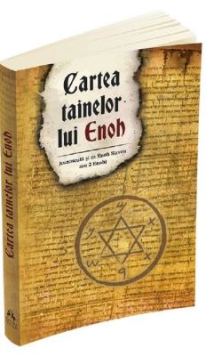 Cartea tainelor lui Enoh, cunoscuta si ca Enoh Slavon sau 2 Enoh | Cărți Creștine și despre Creștinism