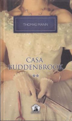 Casa Buddenbrook Vol.2 | Cărți din Literatura Clasică