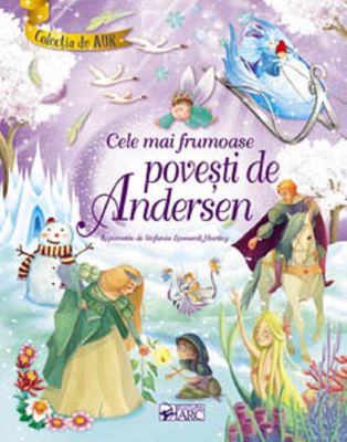 Cele mai frumoase povesti de Andersen | Cărți de Povești
