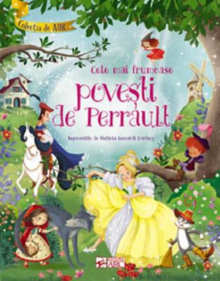 Cele mai frumoase povesti de Perrault | Cărți de Povești