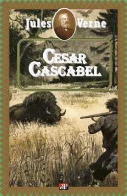 Cesar Cascabel | Cărți de Aventură