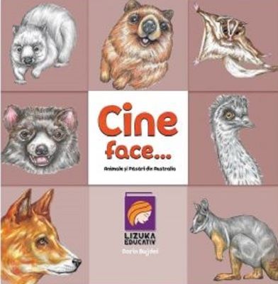 Cine face...? Animale si pasari din Australia | Cărți despre păsări