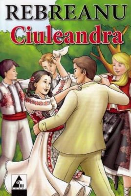 Ciuleandra | Cărți din Literatura Clasică